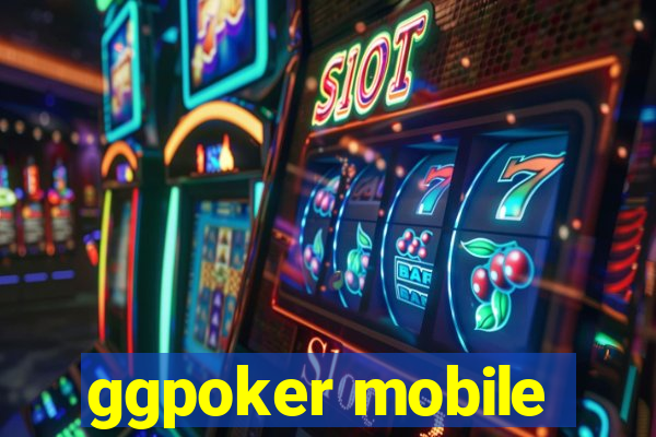 ggpoker mobile